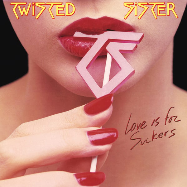 Love Is for Suckers by Twisted Sister, album cover