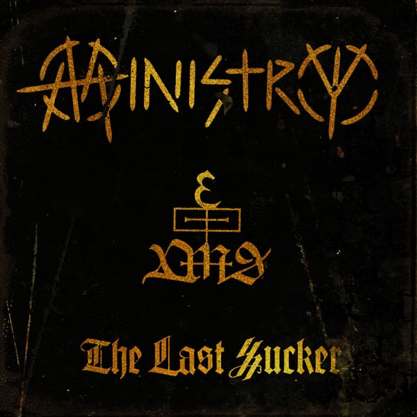 The Last Sucker by Ministry, album cover