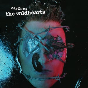 Earth vs. The Wildhearts by The Wildhearts, album cover
