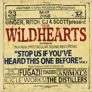 Stop Us If You’ve Heard This One Before, Vol. 1 by The Wildhearts, album cover