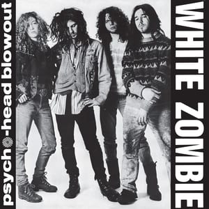 Psycho‐Head Blowout by White Zombie, album cover