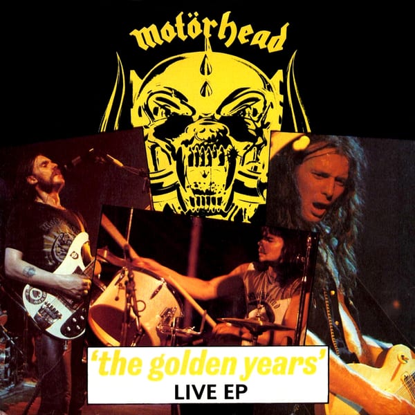 "The Golden Years" Live EP by Motörhead, album cover