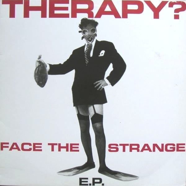 Face the Strange E.P. by Therapy?, album cover