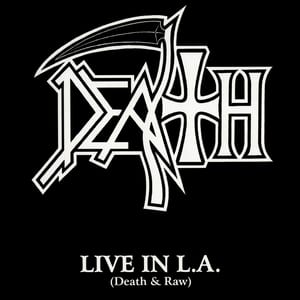 Live in L.A. (Death & Raw) by Death, album cover