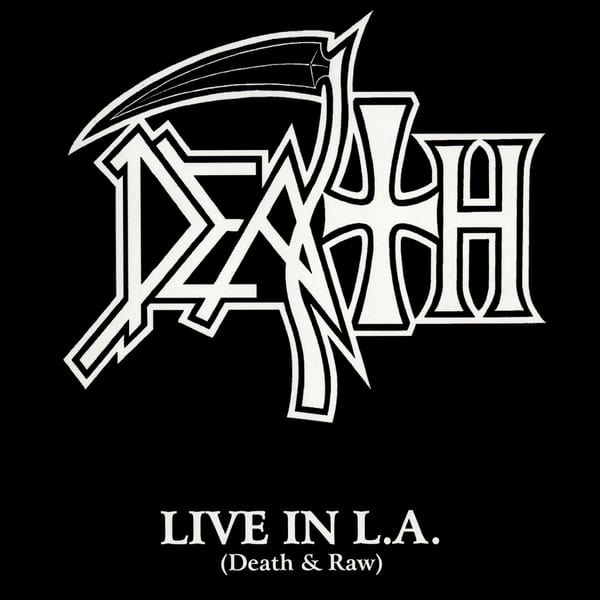 Live in L.A. (Death & Raw) by Death, album cover