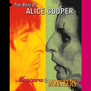 Mascara & Monsters: The Best of Alice Cooper by Alice Cooper, album cover