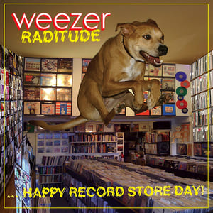 Raditude …Happy Record Store Day! by Weezer, album cover