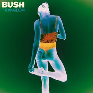 The Kingdom by Bush, album cover
