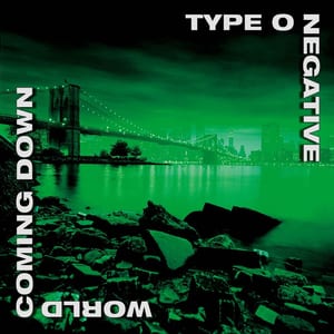 World Coming Down by Type O Negative, album cover