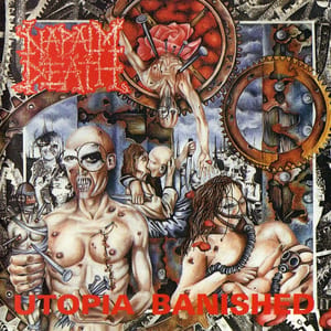 Utopia Banished by Napalm Death, album cover