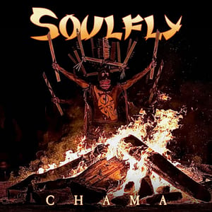 Chama by Soulfly, album cover