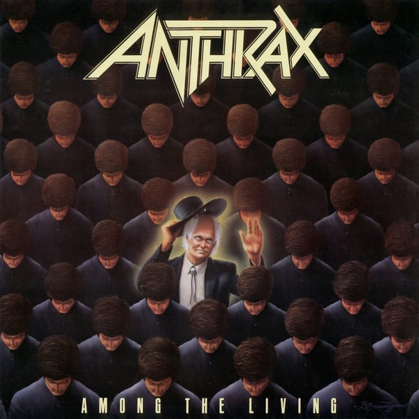 Anthrax: Among the Living
