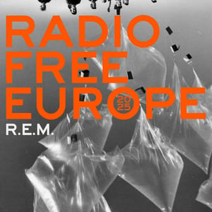 Radio Free Europe 2025 by R.E.M., album cover