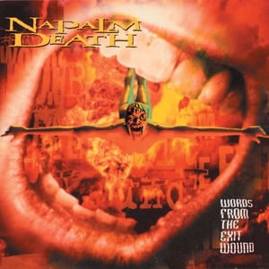 Words From the Exit Wound by Napalm Death, album cover