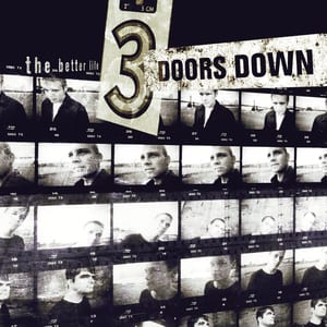The Better Life by 3 Doors Down, album cover