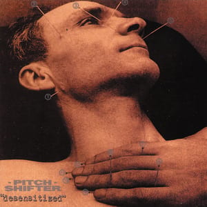 Desensitized by Pitchshifter, album cover