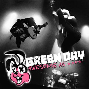 Awesome as Fuck by Green Day, album cover
