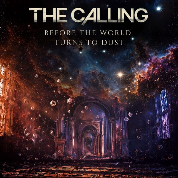 Before the World Turns to Dust by The Calling, album cover