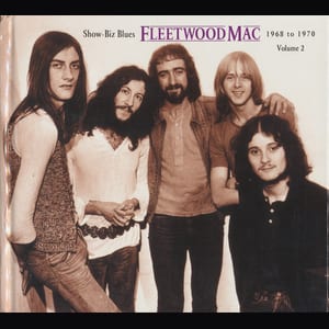Show‐Biz Blues: 1968 to 1970, Volume 2 by Fleetwood Mac, album cover