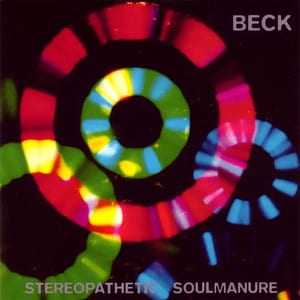 Stereopathetic Soulmanure by Beck, album cover