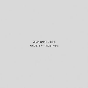 Ghosts V: Together by Nine Inch Nails, album cover