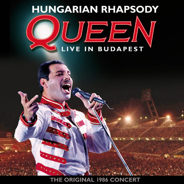Hungarian Rhapsody: Live in Budapest by Queen, album cover
