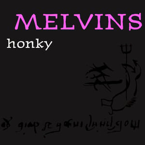 Honky by Melvins, album cover