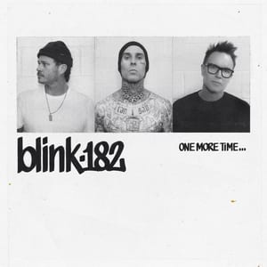ONE MORE TIME… by blink‐182, album cover