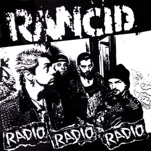 Radio, Radio, Radio by Rancid, album cover