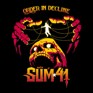 Order in Decline by Sum 41, album cover
