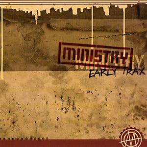 Early Trax by Ministry, album cover