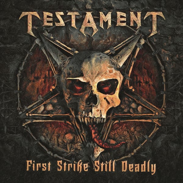 First Strike Still Deadly by Testament, album cover
