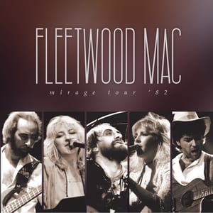 Mirage Tour ’82 by Fleetwood Mac, album cover