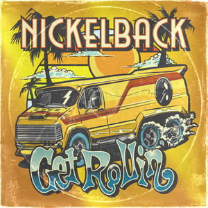 Get Rollin’ by Nickelback, album cover