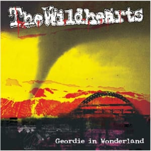 Geordie in Wonderland by The Wildhearts, album cover