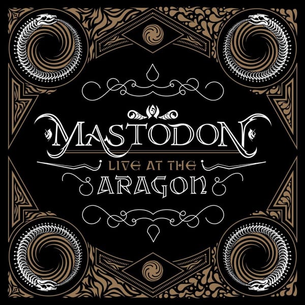 Live at the Aragon by Mastodon, album cover