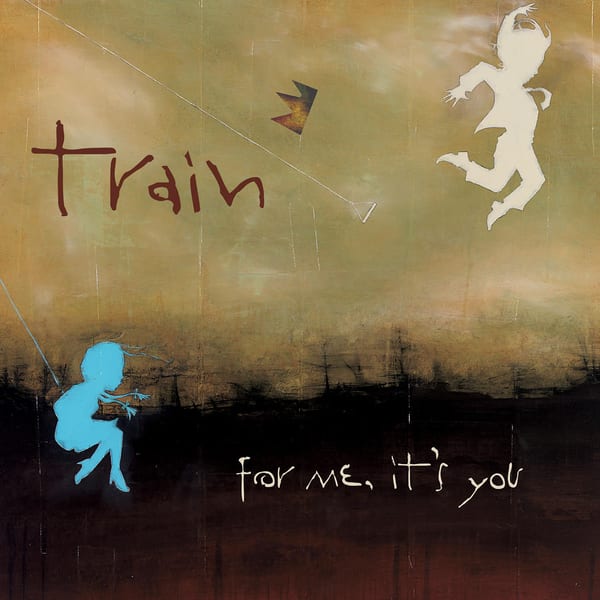 For Me, It’s You by Train, album cover