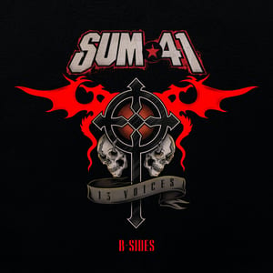 13 Voices B‐Sides by Sum 41, album cover