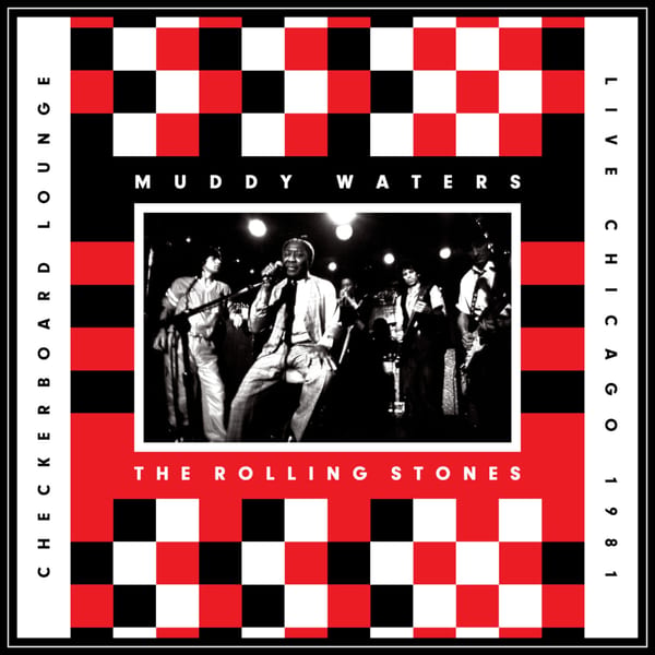 Live at the Checkerboard Lounge, Chicago 1981 by The Rolling Stones, album cover