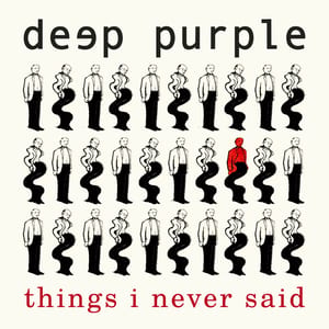 Things I Never Said by Deep Purple, album cover