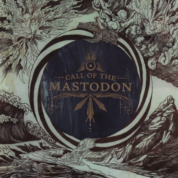 Call of the Mastodon by Mastodon, album cover