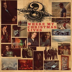 Where My Christmas Lives by 3 Doors Down, album cover