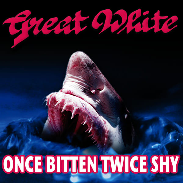 Once Bitten, Twice Shy by Great White, album cover