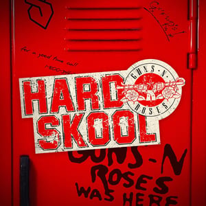 Hard Skool by Guns N’ Roses, album cover