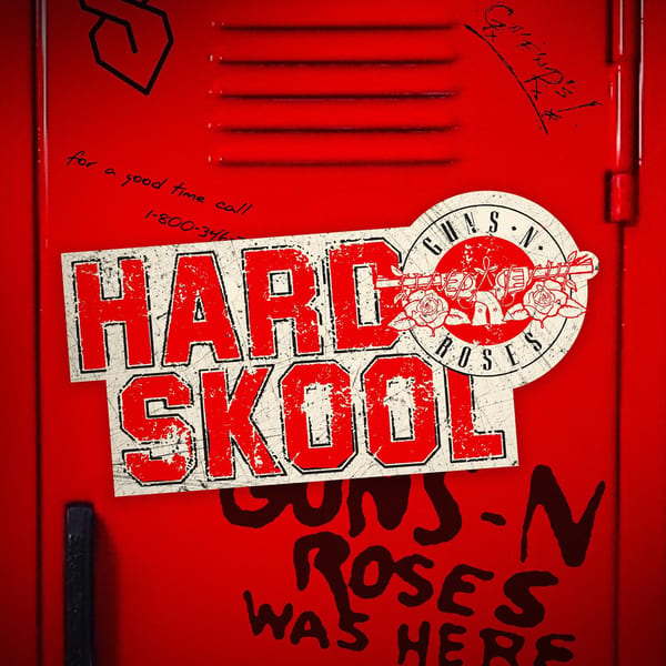 Hard Skool by Guns N’ Roses, album cover