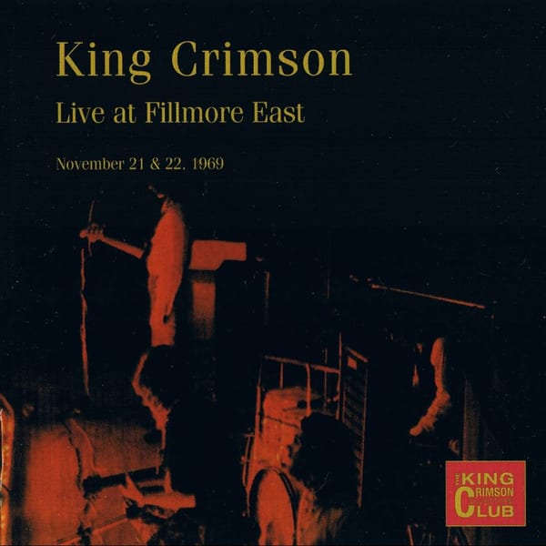 Live at Fillmore East, 1969 by King Crimson, album cover