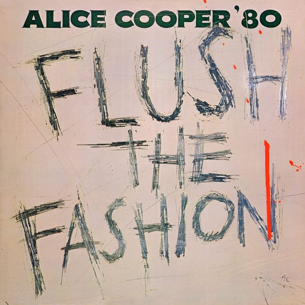 Flush the Fashion by Alice Cooper, album cover