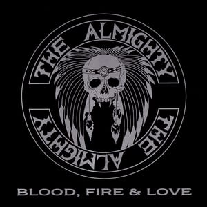 Blood, Fire & Love by The Almighty, album cover