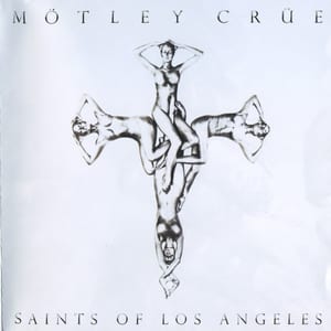 Saints of Los Angeles by Mötley Crüe, album cover