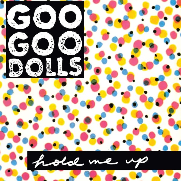 Hold Me Up by Goo Goo Dolls, album cover